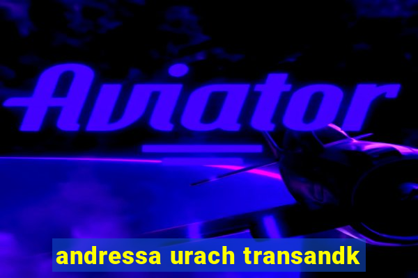 andressa urach transandk